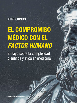 cover image of El compromiso médico con el factor humano